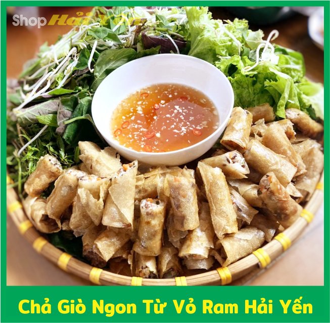món chả giò ngon với vỏ ram Hải Yến