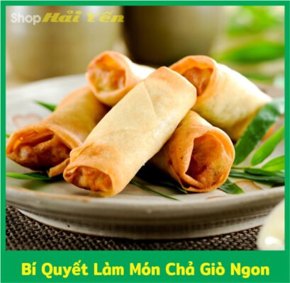 bí quyết làm món chả giò ngon