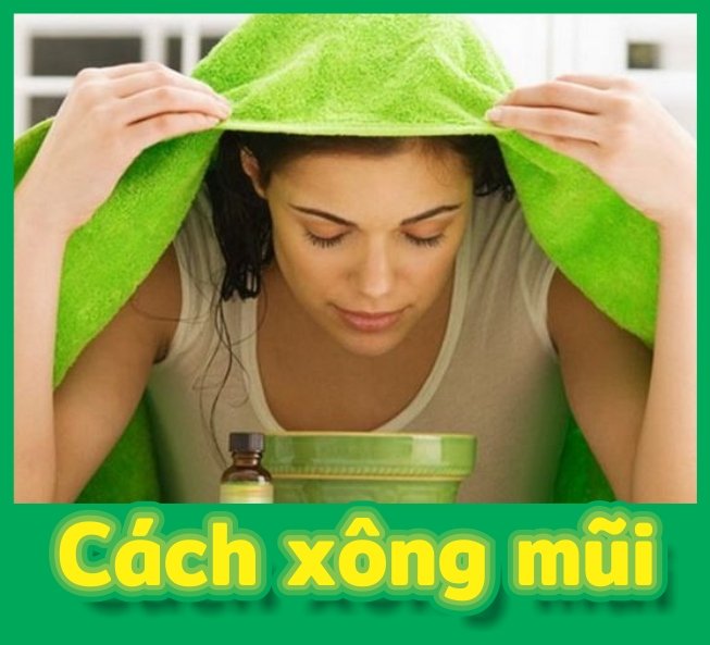 Cách xông mũi